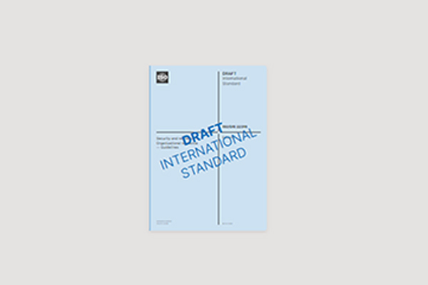 Draft of ISO/DIS 22316 – Security and resilience – Organizational resilience released for review